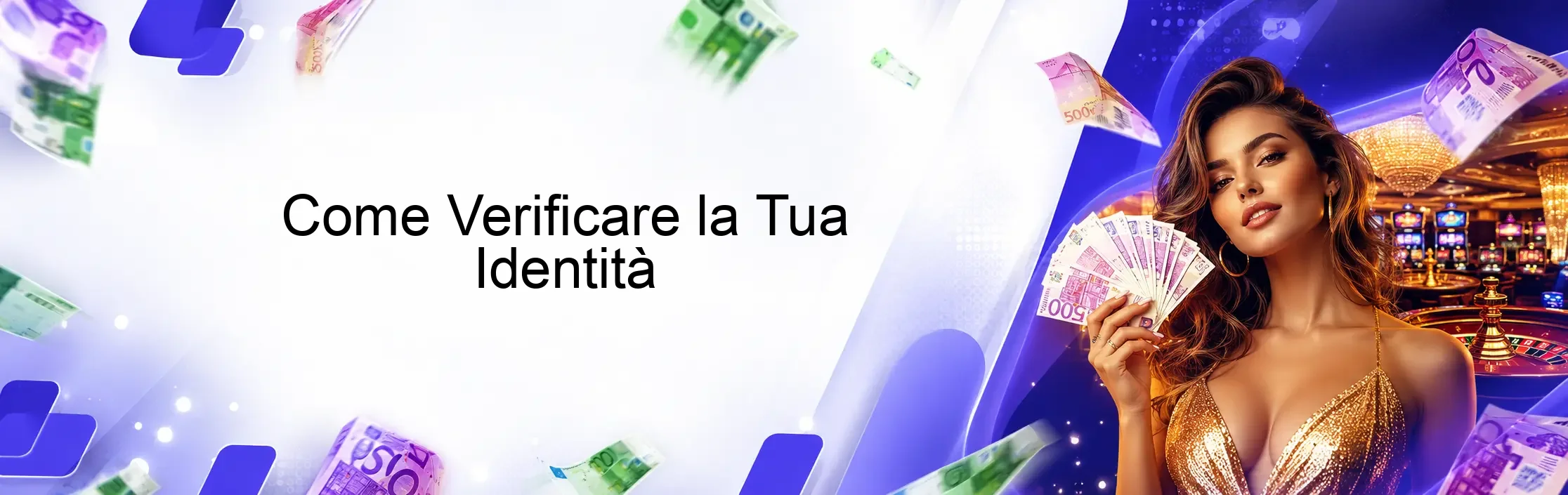Come Verificare la Tua Identità